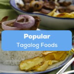 Popular Tagalog Foods