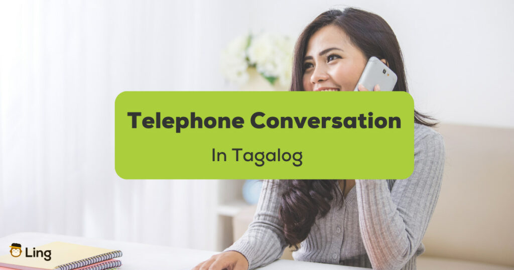 Telephone Conversation In Tagalog