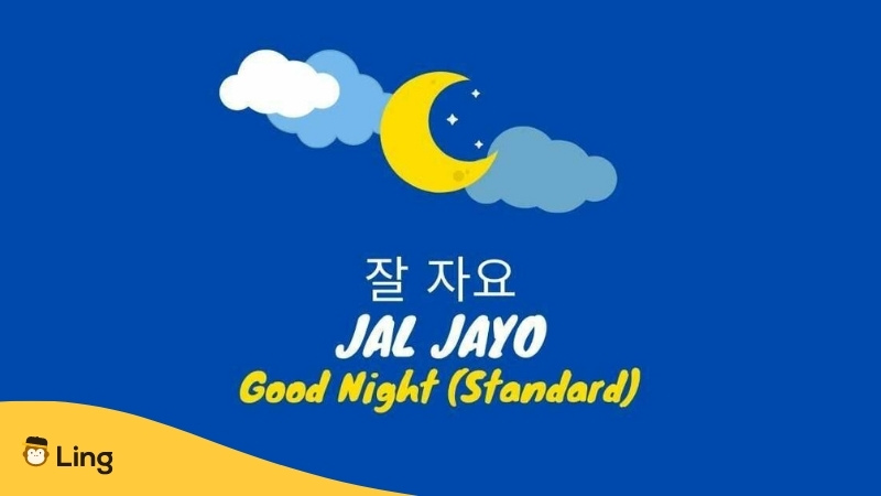 jal jayo good night in korean formal