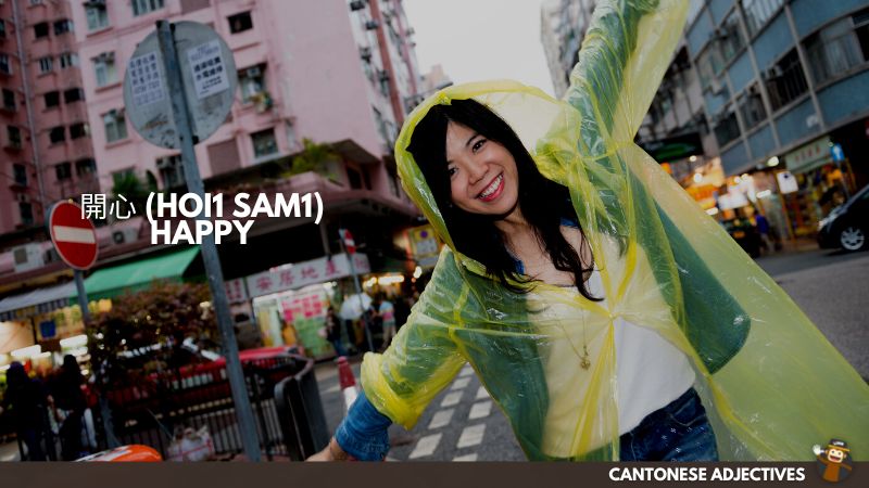 Cantonese Adjectives - happy