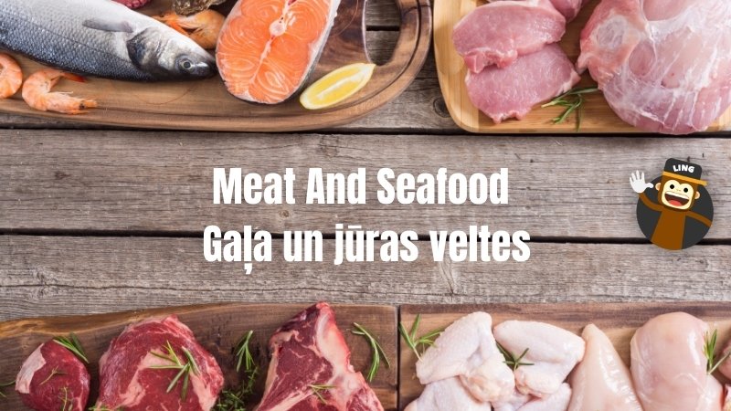 Meat and seafood In Latvian