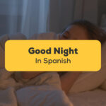 Good night in Spanish