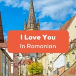 I Love You In Romanian