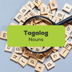 Tagalog Nouns - A photo of letters from Scramble game