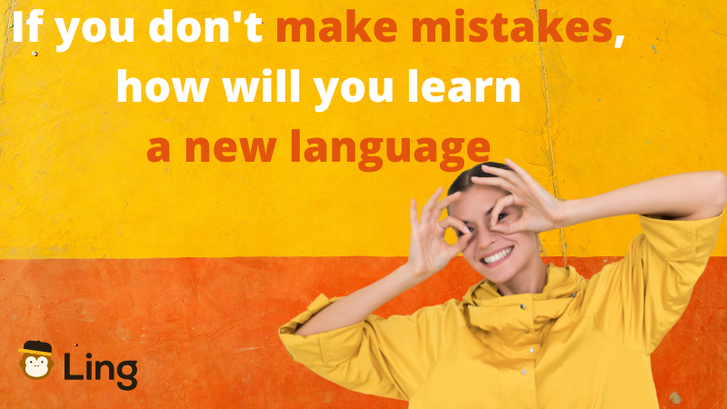 Overcome Fear Of Speaking A Language - Making Mistakes While Speaking A Foreign Language