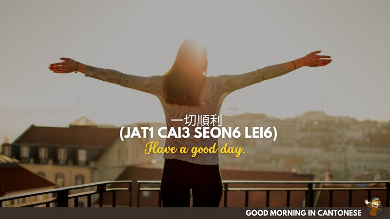Good Morning in Cantonese