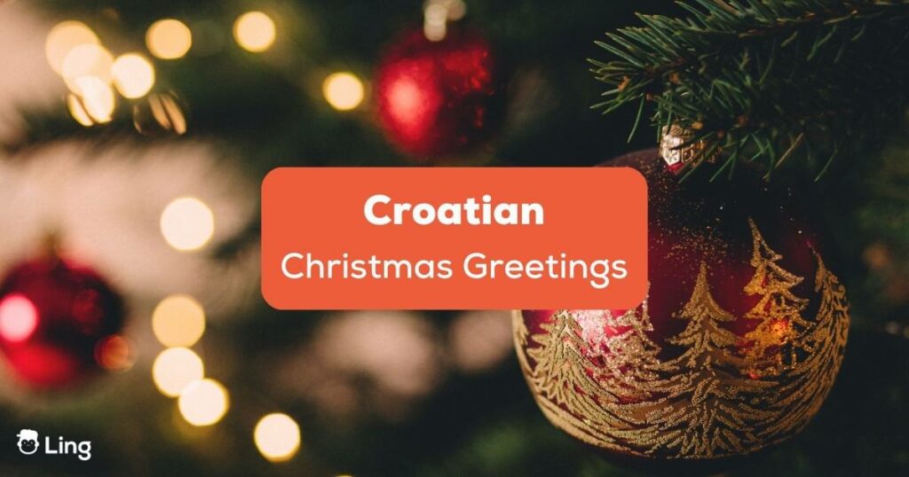 red christmas baubles with glittering tree decorations and learn how to say croatian christmas greetings