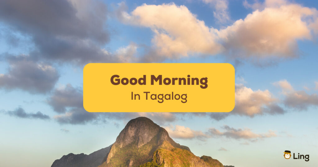 Good Morning In Tagalog