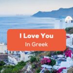 I Love You In Greek