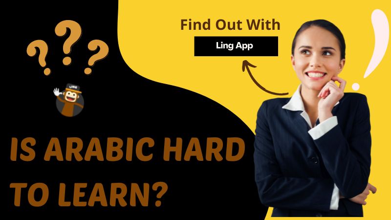 is-arabic-hard-to-learn-5-epic-points-to-compare-ling-app