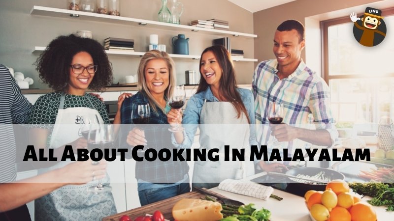 Preparing food in Malayalam - Malayalam cooking terms