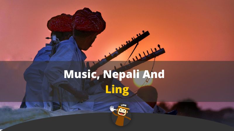 Music, Nepali and Ling
