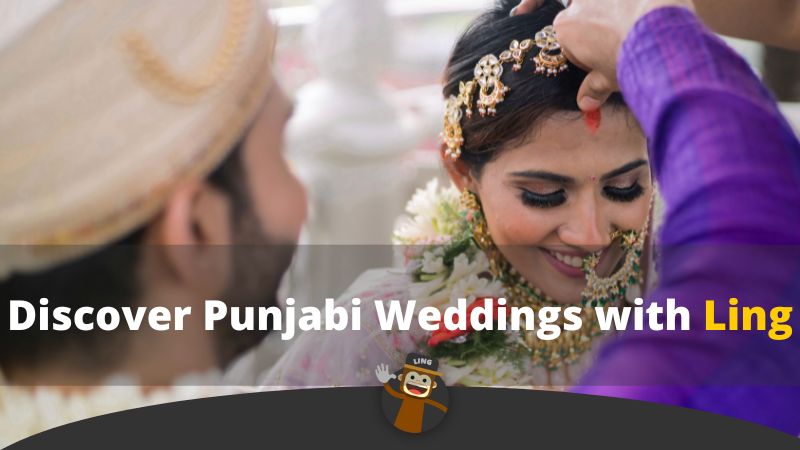 Discover Punjabi Weddings with Ling