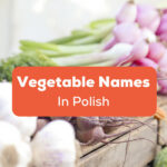 Vegetable Names In Polish