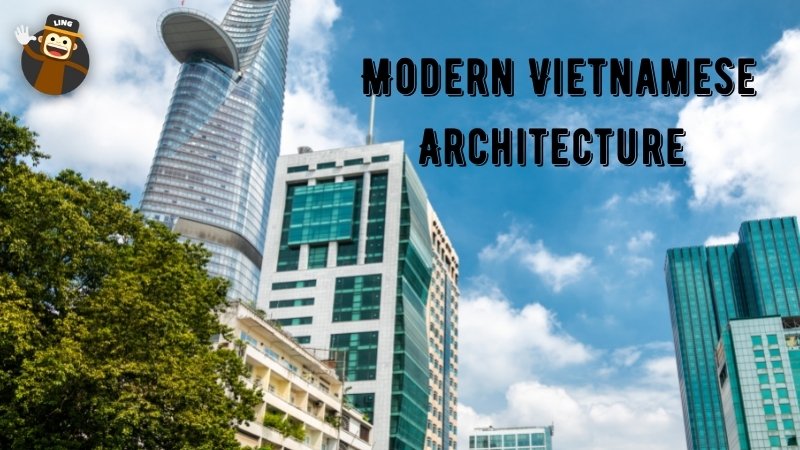 Modern Vietnam architecture