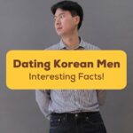 korean men dating a korean guy