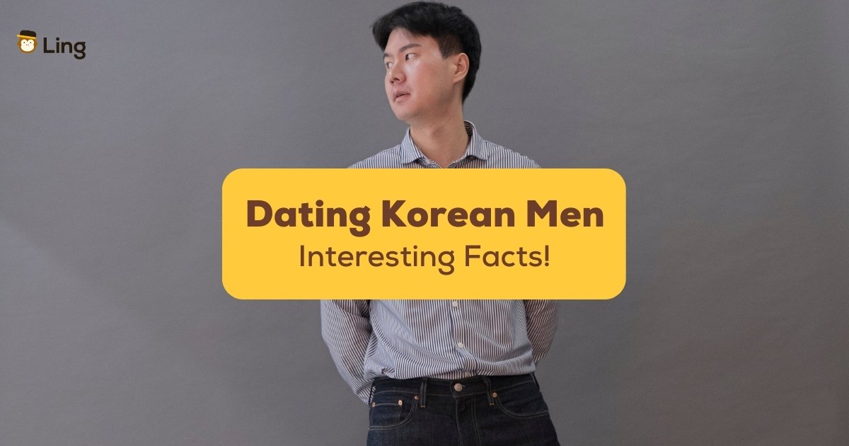 10 Shocking Facts About Dating A Korean Guy Ling App