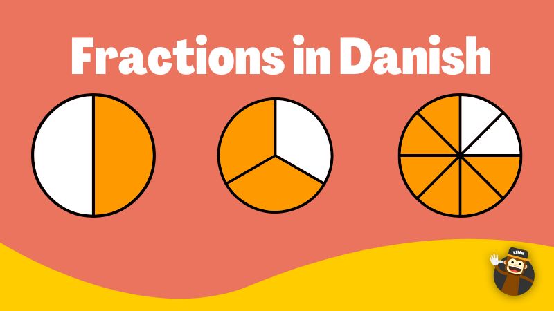 fractions in Danish