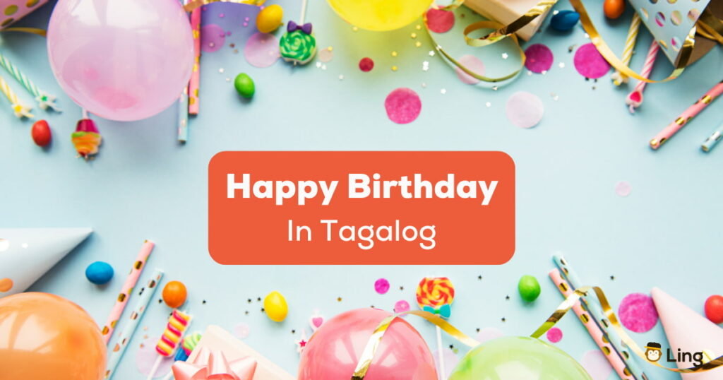 Happy birthday in Tagalog - A photo of a birthday party decorations