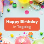 Happy birthday in Tagalog - A photo of a birthday party decorations