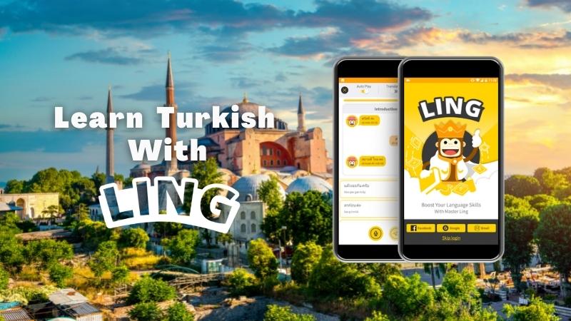 Learn Turkish With Ling App