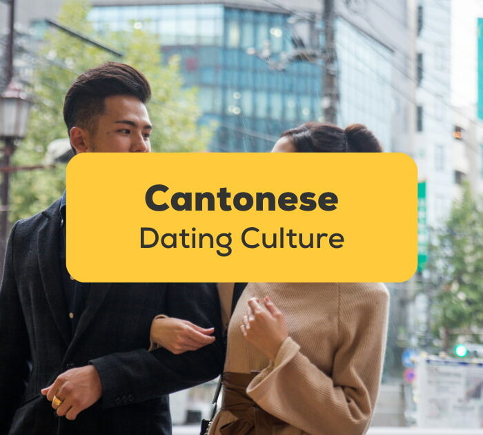 Cantonese Dating Culture