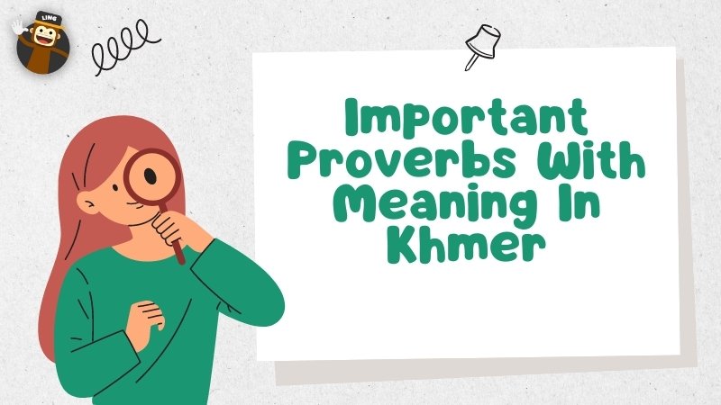 Other Khmer proverbs