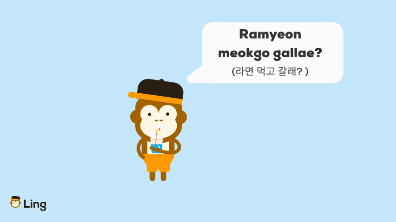 Korean flirting phrases Ramyeon meokgo gallae