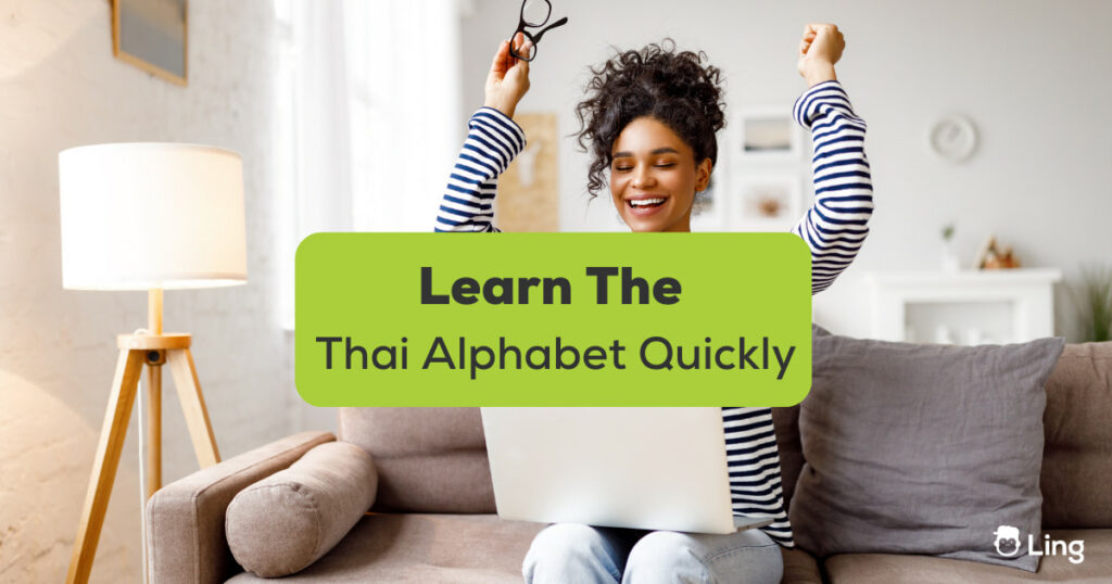 Learn The Thai Alphabet Quickly