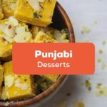 Punjabi Desserts
