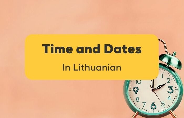 time-dates-lithuanian-ling-app