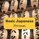 Japanese Paperlanterns, text that sayzs basic japanese phrases