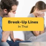 Break-Up-Lines-In-Thai-Ling-App-man-looks-at-woman-cries