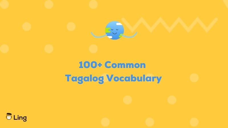 Common Tagalog Vocabulary-Ling-App-100-vocabulary sentence translate english to tagalog