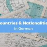 Countries and nationalities in German