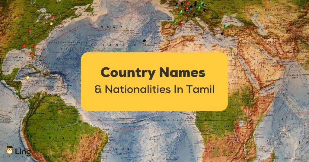 Country Names and Nationalities in Tamil_ling app_learn tamil1