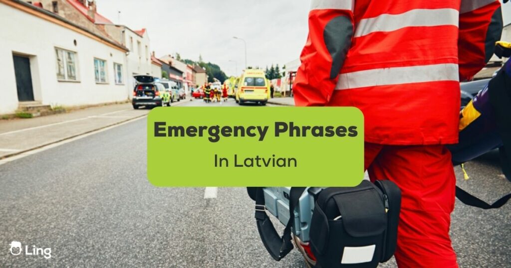 Emergency phrases in latvian