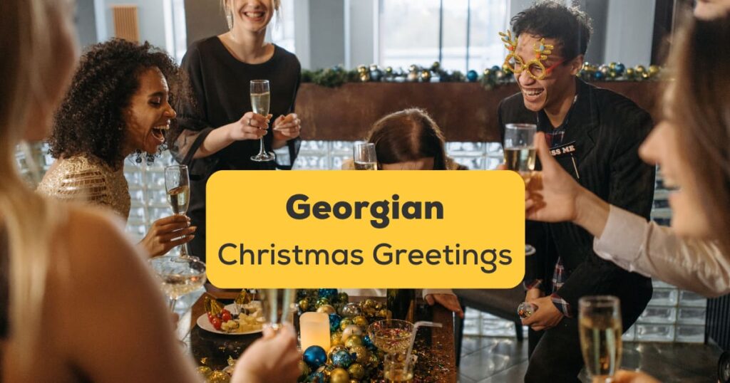 Georgian Christmas Greetings
