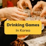 Korean Drinking Games Featured Image Ling App