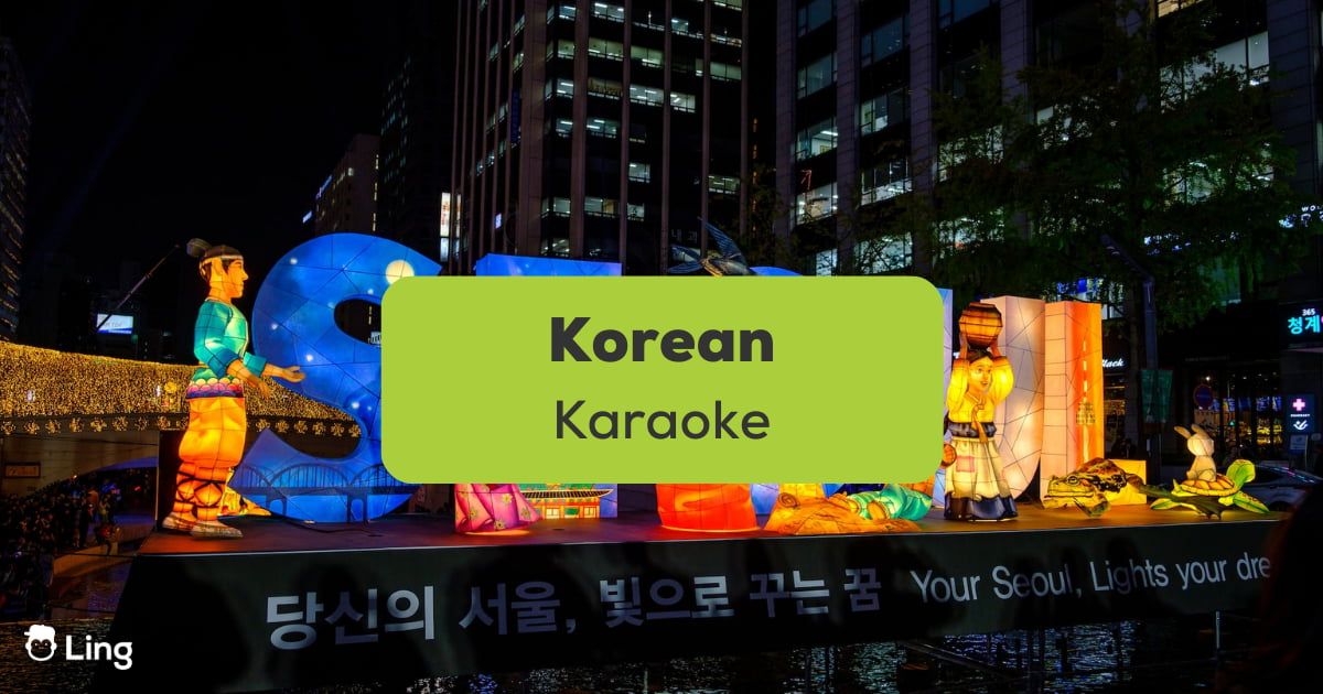 5 Reasons Why Korean Karaoke Is The Best Ling App