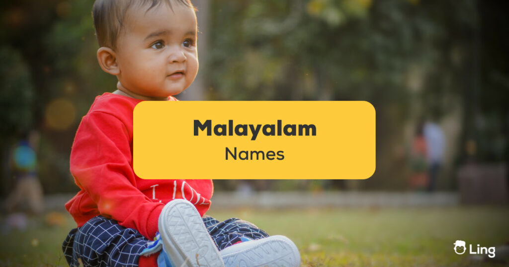 70+ Wonderful Malayalam Names For Girls & Boys With Meanings - ling-app.com