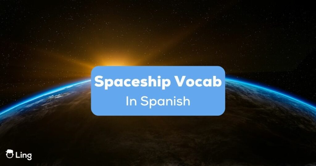Spaceship Vocabulary in Spanish