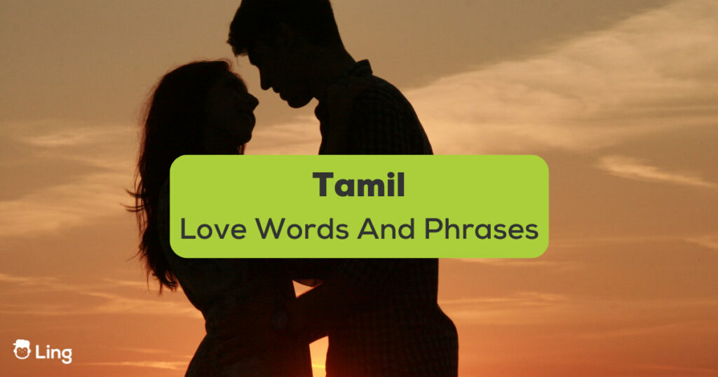 Tamil Love Words And Phrases