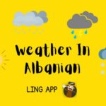 Weather In Albanian