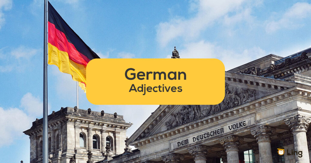 german Flag-monument-german adjectives