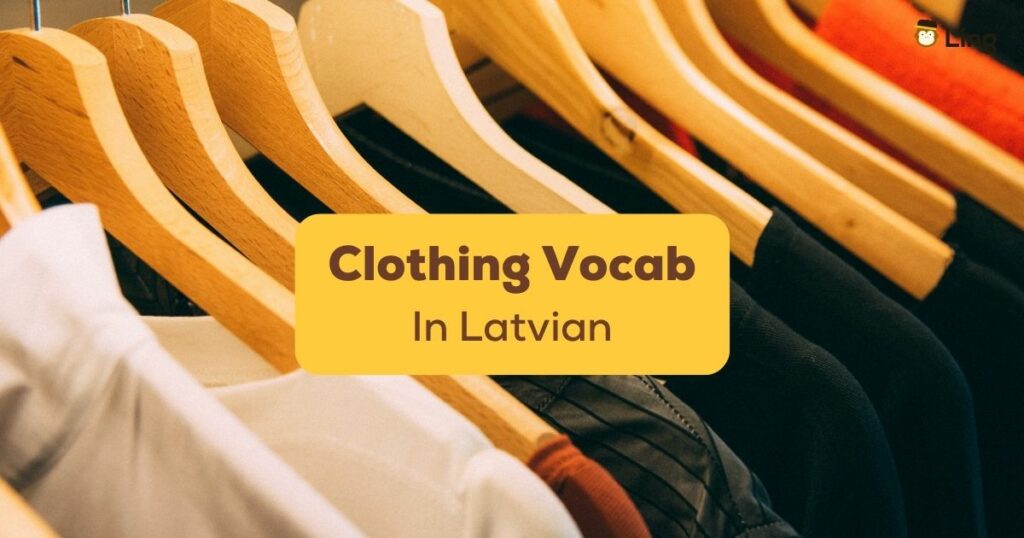 Clothing Vocabulary in Latvian