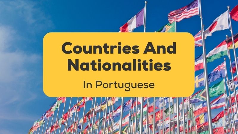 Countries and Nationalities in portuguese