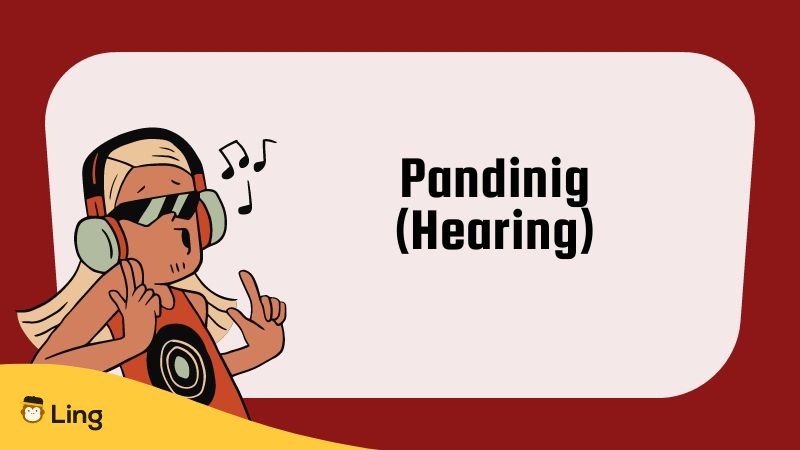five senses in tagalog hearing