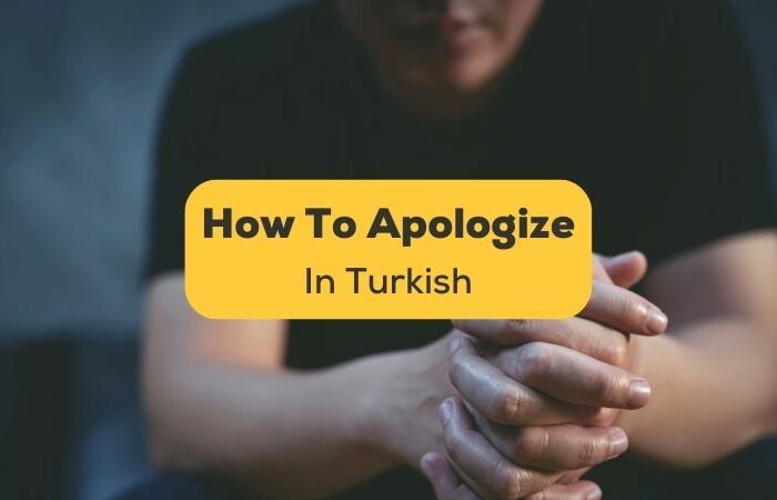 how to apologize in turkish