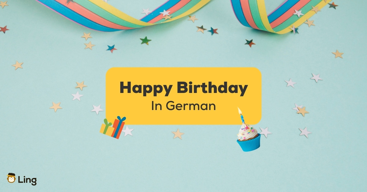 21+ Ways To Wish Happy Birthday In German - Ling App